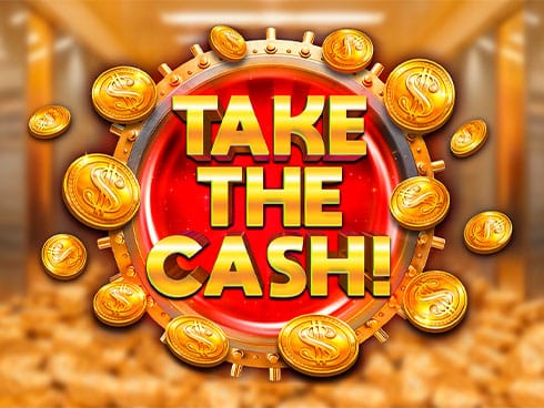 Take the Cash!